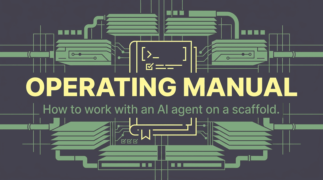 AI-Native Workflow: The Operating Manual for Your Agent